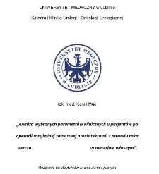 Analiza wybranych parametrów klinicznych u pacjentów po operacji radykalnej załonowej prostatektomii z powodu raka stercza w materiale własnym