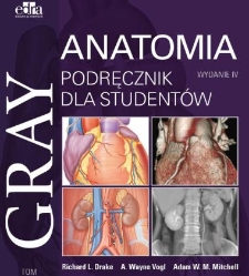 Anatomia Gray. Podręcznik dla studentów. Tom 1