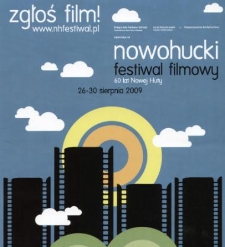 Nowohucki Festiwal Filmowy. 60 lat Nowej Huty. 26-30 sierpnia 2009